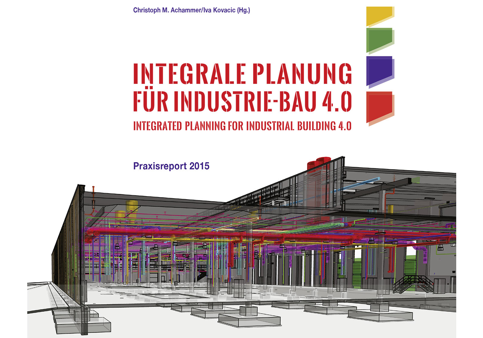 Integrale Planung für Industriebau 4.0